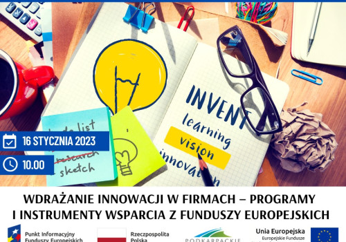 Bezpłatne webinarium „Wdrażanie innowacji w firmach - programy i instrumenty wsparcia z Funduszy Europejskich”