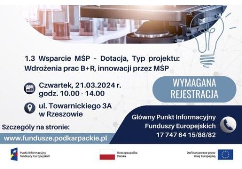 Bezpłatne szkolenie pn. „1.3 Wsparcie MŚP - Dotacja, Typ projektu Wdrożenia prac B+R, innowacji przez MŚP”