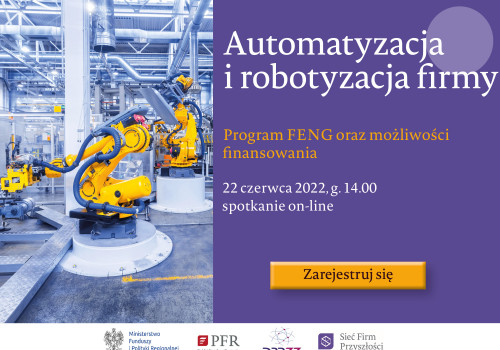 „Cyfryzacja firmy - program FENG i możliwości robotyzacji firmy” - bezpłatny kurs on-line dla firm