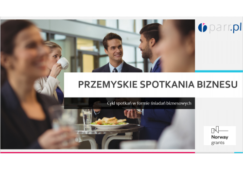 Pierwsze spotkanie z cyklu śniadań biznesowych pt. „PRZEMYSKIE SPOTKANIA BIZNESU” już za nami!