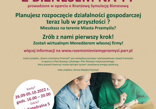 Trwa rekrutacja do II edycji warsztatów „Z biznesem na Ty”